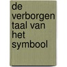 De verborgen taal van het symbool door David Fontana