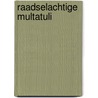 Raadselachtige multatuli by Toon Hermans