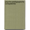 Psycho-pedagogische competentie door Onbekend
