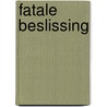 Fatale beslissing by Sara Craven
