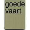 Goede vaart door Scheygrond