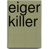 Eiger killer door Alistair MacLean