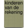 Kinderen van de rekening by Gerben Graddesz Hellinga