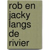 Rob en jacky langs de rivier by Marlier