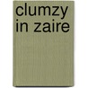 Clumzy in zaire by Unknown