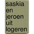 Saskia en jeroen uit logeren