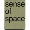 Sense of space by W. Melis
