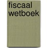 Fiscaal wetboek door Onbekend
