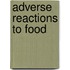 Adverse reactions to food