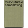 Multiculturele samenleving door H.M.J. Francort
