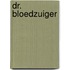 Dr. Bloedzuiger
