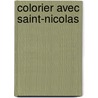 Colorier avec saint-nicolas by Unknown