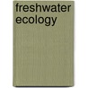 Freshwater ecology door P. Goethals