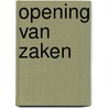 Opening van zaken by J. Maris