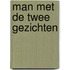 Man met de twee gezichten