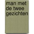 Man met de twee gezichten