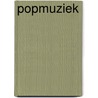 Popmuziek by W. Passchier-Vermeer