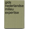 Gids nederlandse milieu expertise by Unknown