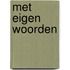 Met eigen woorden