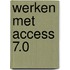 Werken met Access 7.0