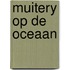 Muitery op de oceaan