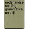 Nederlandse spelling, grammatica en stijl door Veldman