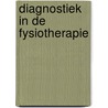 Diagnostiek in de fysiotherapie by Ton Brouwer