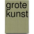 Grote Kunst