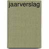 Jaarverslag by Unknown