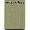 Metamorfose door Will