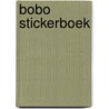 Bobo stickerboek door Nvt.