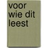 Voor wie dit leest