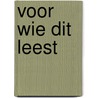 Voor wie dit leest by Morrien