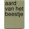 Aard van het beestje door Evans