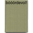 Bóóórdevol!