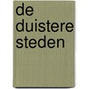 de duistere steden door B. Peeters