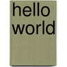 Hello World door Onbekend