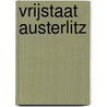 Vrijstaat Austerlitz door Onbekend