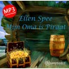 Mijn oma is piraat door Ellen Spee