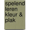 Spelend leren kleur & plak door Onbekend