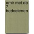 Emir met de 7 bedoeienen