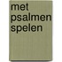 Met psalmen spelen