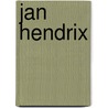 Jan Hendrix by O. Debroise