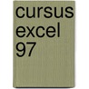Cursus Excel 97 by Unknown