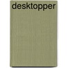 Desktopper by Unknown