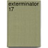 Exterminator 17