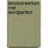 Tekstverwerken met wordperfect