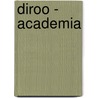 Diroo - Academia door B. Luc
