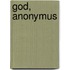 God, anonymus