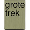 Grote trek door R. Baker